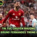 Tin Tức Chuyển Nhượng Của Bruno Fernandes Trong Ngày